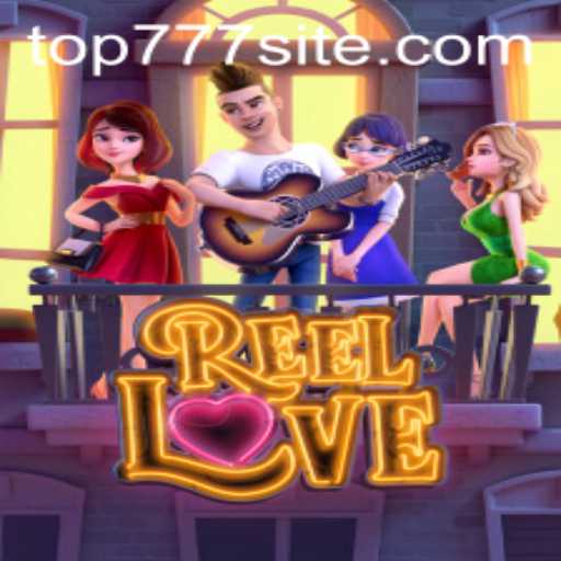 Exploring the Exciting World of ReelLove: A Captivating Gaming Experience with TOP777